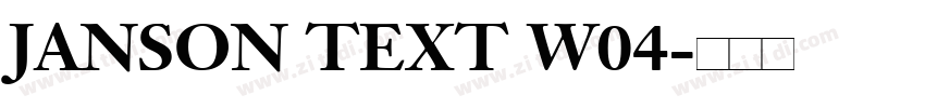 JANSON TEXT W04字体转换